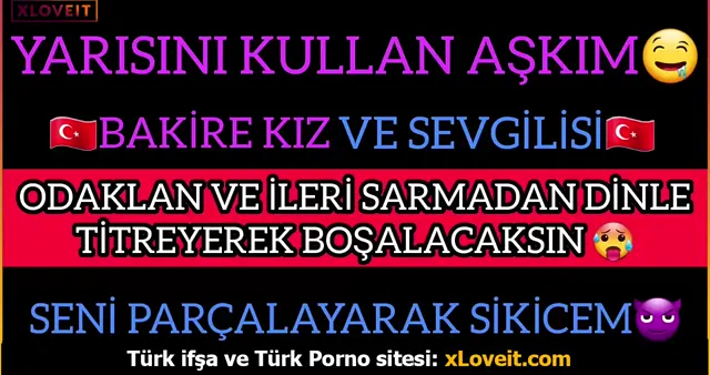 Sex Hikayesi ASMR ifşa Bakire kız — High Libido — Türk Porno · sahne 1